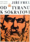 Od tyranů k Sókratovi