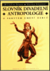 Slovník divadelní antropologie