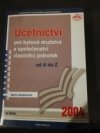 Účetnictví pro bytová družstva a společenství vlastníků jednotek od A do Z