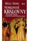 Nemilované královny