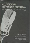 Mluví k vám Ferdinand Peroutka