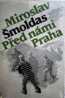 Před námi Praha