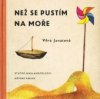 Než se pustím na moře