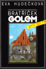 Bratříček Golem