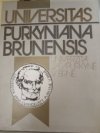 Universitas Purkyniana Brunensis =
