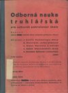 Odborná nauka truhlářská pro odborné pokračovací školy