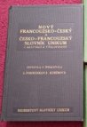 Nový francouzsko-český slovník Unikum s označením výslovnosti a přízvuku, s připojenou mluvnicí u každého slova a fraseologií