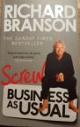 Screw business as usual