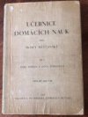 Učebnice domácích nauk pro školy měšťanské.