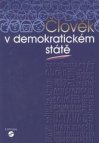 Člověk v demokratickém státě