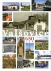 Valšovice 650 let