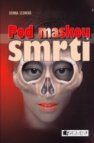 Pod maskou smrti =