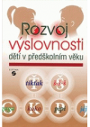 Rozvoj výslovnosti dětí v předškolním věku