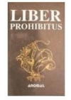 Liber prohibitus aneb Zakázaná kniha