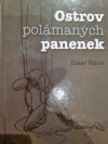 Ostrov polámaných panenek