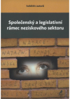 Společenský a legislativní rámec neziskového sektoru
