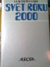 Svet roku 2000