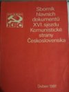 Sborník hlavních dokumentů 16. sjezdu Komunistické strany Československa