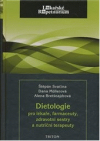 Dietologie pro lékaře, farmaceuty, zdravotní sestry a nutriční terapeuty