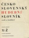 Československý hudební slovník osob a institucí.