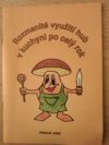 Rozmanité využití hub v kuchyni po celý rok