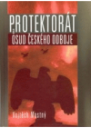 Protektorát a osud českého odboje