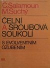 Čelní a šroubová soukolí s evolventním ozubením