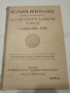 Seznam přednášek které se budou konati na Universitě Karlově v Praze v letním běhu 1938