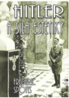 Hitler a síla estetiky