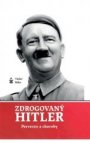 Zdrogovaný Hitler