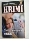 Štěstí milencům nepřálo