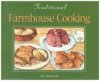 Traditional Farmhouse Cooking