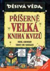 Příšerně velká kniha kvizů