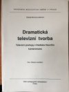 Dramatická televizní tvorba