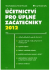 Účetnictví pro úplné začátečníky 2012
