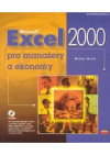 Microsoft Excel 2000 pro manažery a ekonomy