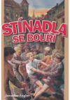 Stínadla se bouří