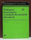 Výkonové tranzistory v nízkofrekvenčních obvodech