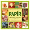 Papír: Umělecká tvorba, ozdoby a dekorace