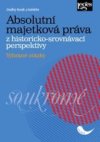 Absolutní majetková práva z historicko-srovnávací perspektivy