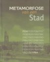 Meatamorfose van een stad
