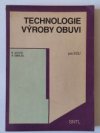 Technologie výroby obuvi