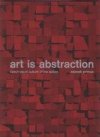 Art is abstraction