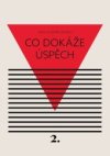 Co dokáže úspěch