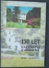 130 let lázeňství v Darkově