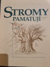 Stromy pamatují