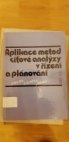 Aplikace metod síťové analýzy v řízení a plánování