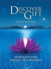 Discover the Gift