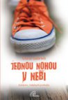 Jednou nohou v nebi