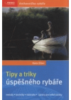 Tipy a triky úspěšného rybáře